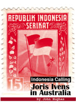 Poster de la película Indonesia Calling: Joris Ivens in Australia