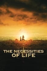 Poster de la película The Necessities of Life