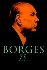 Poster de la película Borges 75