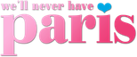 Logo We'll Never Have Paris