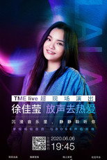 Poster de la película 徐佳莹 放声去热爱 TME live超现场演出