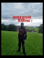 Poster de la película Jayden Ritchie: Reign Part 1