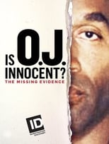 Poster de la serie Is O.J. Innocent? The Missing Evidence