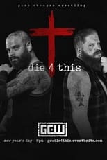 Poster de la película GCW Die 4 This