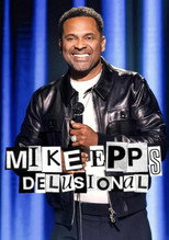 Poster de la película Mike Epps: Delusional