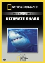 Poster de la película National Geographic Ultimate Shark