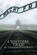 Poster de la película L'Histoire Vraie Du Tatoueur D'Auschwitz