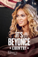 Poster de la película IMPACT x Nightline: It's Beyoncé Country
