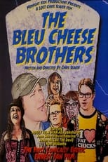 Poster de la película The Bleu Cheese Brothers