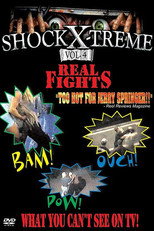 Poster de la película Shock-X-Treme Vol 4: Real Fights
