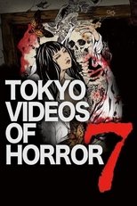 Poster de la película Tokyo Videos of Horror 7