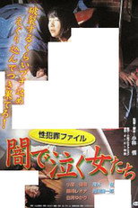 Poster de la película Sex Crimes File: Women Weeping in the Shadows
