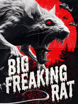 Poster de la película Big Freaking Rat