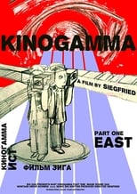 Poster de la película Kinogamma Part One: East