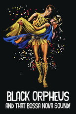 Poster de la película Black Orpheus and That Bossa Nova Sound!