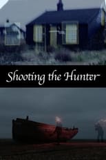 Poster de la película Shooting the Hunter