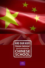 Poster de la serie Are Our Kids Tough Enough? Chinese School