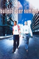 Poster de la película Bullets Over Summer