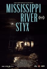 Poster de la película Mississippi River Styx