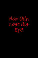 Poster de la película How Olin Lost His Eye