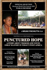 Poster de la película Punctured Hope: A Story About Trokosi and the Young Girls' Slavery in Today's West Africa