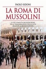 Poster de la película La Roma di Mussolini