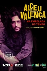 Poster de la película Alceu Valença - Na Embolada do Tempo