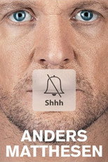 Poster de la película Anders Matthesen: Shhh