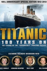 Poster de la película Titanic: 100 Years On