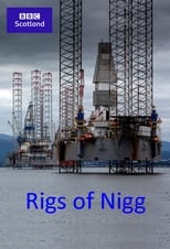 Poster de la película Rigs of Nigg