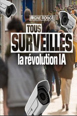 Poster de la película Tous surveillés : la révolution IA