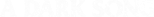 Logo A Dark Song