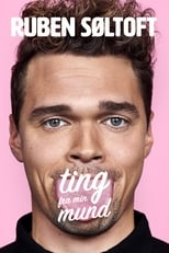 Poster de la película Ruben Søltoft: Ting fra min mund