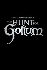 Poster de la película The Lord of the Rings: The Hunt for Gollum
