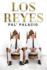 Poster de la película Los Reyes pal' palacio