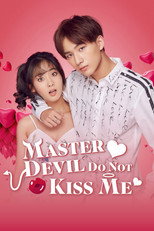 Poster de la serie Master Devil Do Not Kiss Me