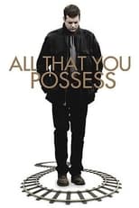 Poster de la película All That You Possess
