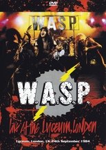 Poster de la película W.A.S.P. | Live at the Lyceum, London