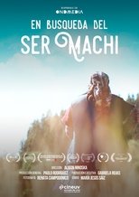 Poster de la película En búsqueda del ser Machi