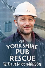 Poster de la serie Our Yorkshire Pub Rescue with Jon Richardson