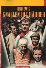 Poster de la película Und ewig knallen die Räuber