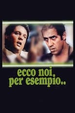 Poster de la película Ecco noi per esempio...