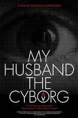 Poster de la película My Husband, the Cyborg