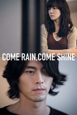 Poster de la película Come Rain, Come Shine