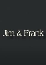Poster de la película Jim & Frank