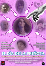 Poster de la película El Día de la Preñota