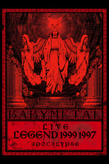 Poster de la película BABYMETAL - Live - Legend 1999 & 1997 Apocalypse
