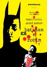 Poster de la película Batimam and Robim