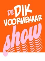 Poster de la serie André Van Duin - De Dik Voormekaar Show