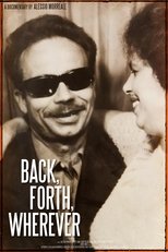 Poster de la película Back, Forth, Wherever